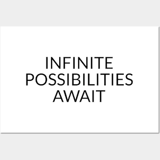 Infinite Possibilities Await Posters and Art